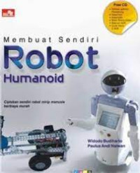 MEMBUAT SENDIRI ROBOT HUMANOID